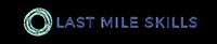 Last Mile Skills